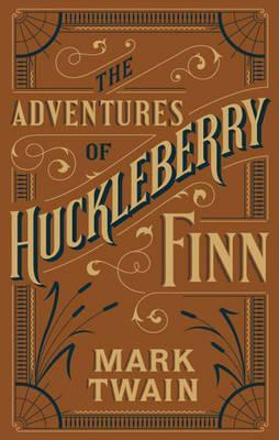 The Adventures of Huckleberry Finn - Barnes & Noble Collectible Editions                                                                              <br><span class="capt-avtor"> By:Twain, Mark                                       </span><br><span class="capt-pari"> Eur:24,37 Мкд:1499</span>